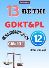 Tổng hợp 13 Đề thi GDKT&PL Lớp 12 (Chân Trời Sáng Tạo) giữa học kì 1 (Kèm đáp án)